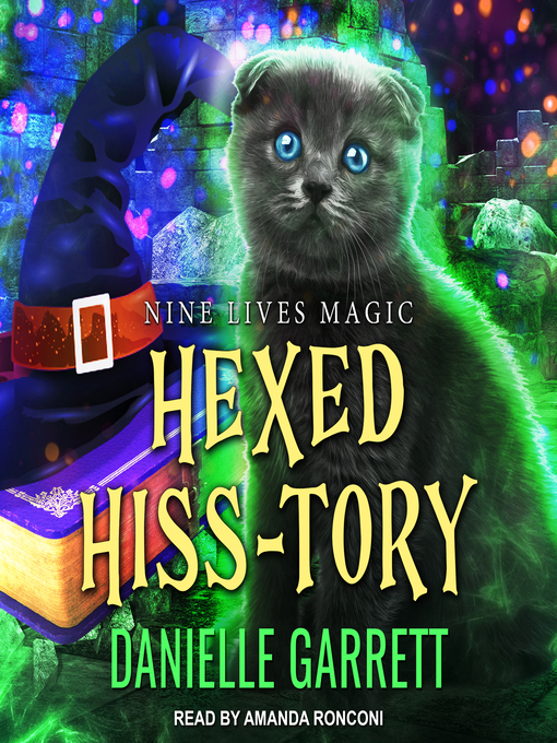 Title details for Hexed Hiss-tory by Danielle Garrett - Available